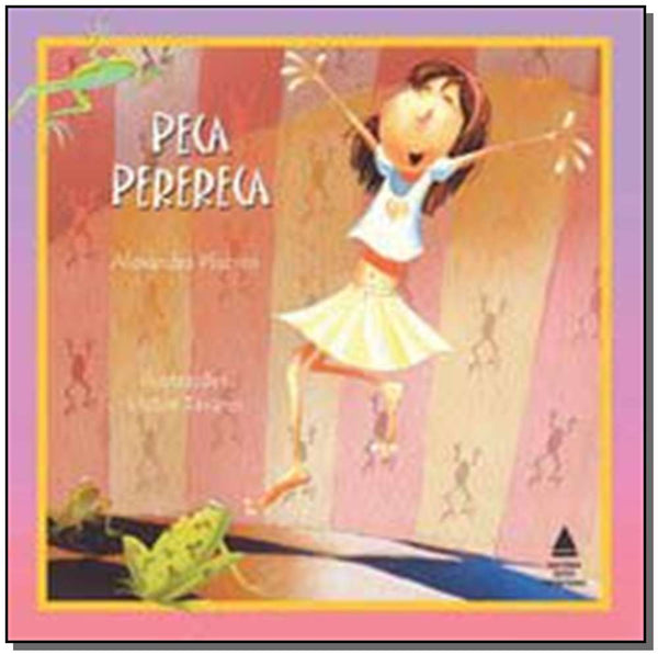 Capa do livro Peca Perereca - Nova Edicao, de Alexandra Ferreira Plubins Rod