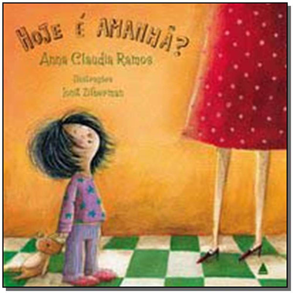 Capa do livro Hoje É Amanhã?, de Anna Claudia Ramos