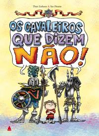 Cavaleiros que Dizem Nao, os