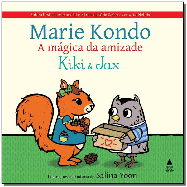 Capa do livro Mágica da Amizade, a - Kiki e Jax, de Marie Kondo