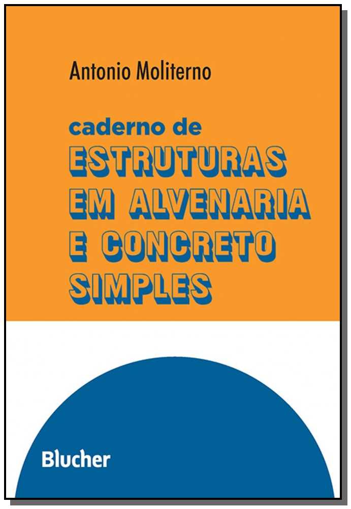 Caderno de Estruturas em Alvenaria e Concreto Simples
