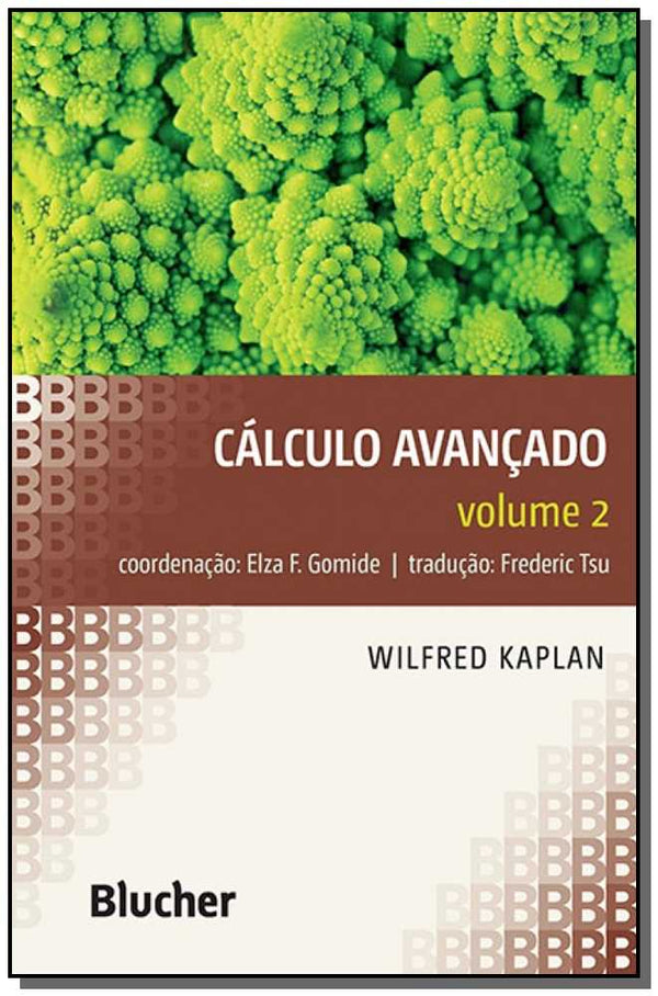 Capa do livro Cálculo Avançado, de Wilfred , Gomide, Elza F. (Coordenador) Kaplan