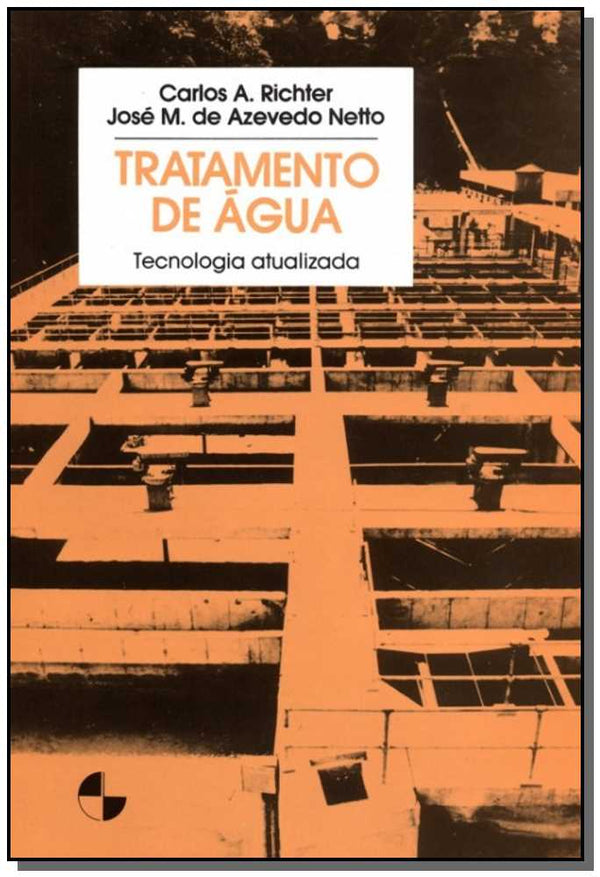 Capa do livro Tratamento de Água, de Carlos A. , Azevedo Neto, Jose M. de Richter
