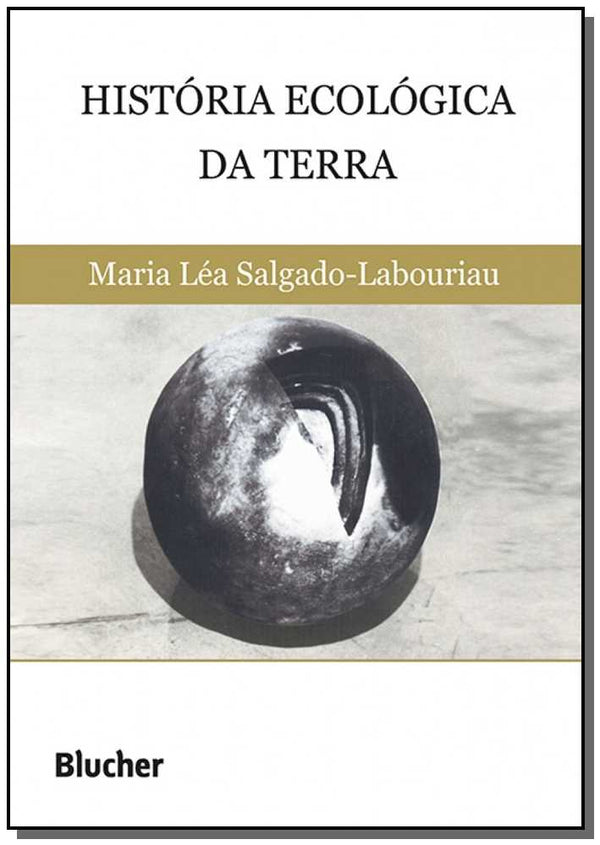 Capa do livro História Ecológica da Terra, de Maria Lea Salgado-Labouriau