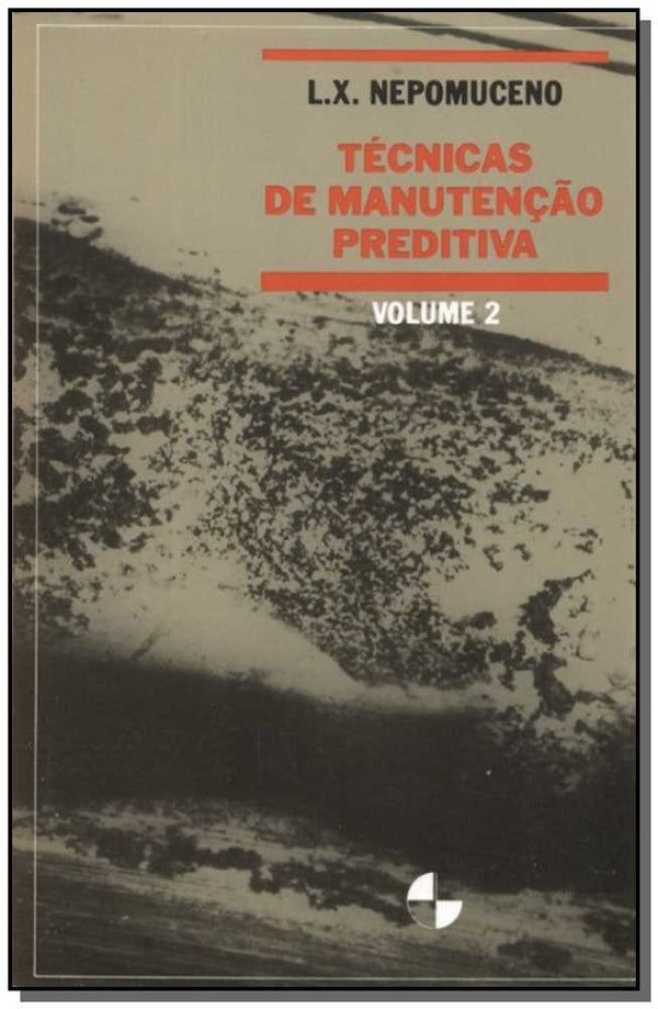 Capa do livro Técnicas de Manutenção Preditiva, de L. X. Nepomuceno