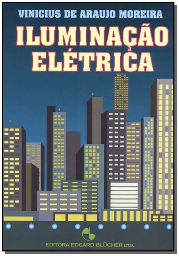 Capa do livro Iluminação Elétrica, de Vinicius de Araujo Moreira