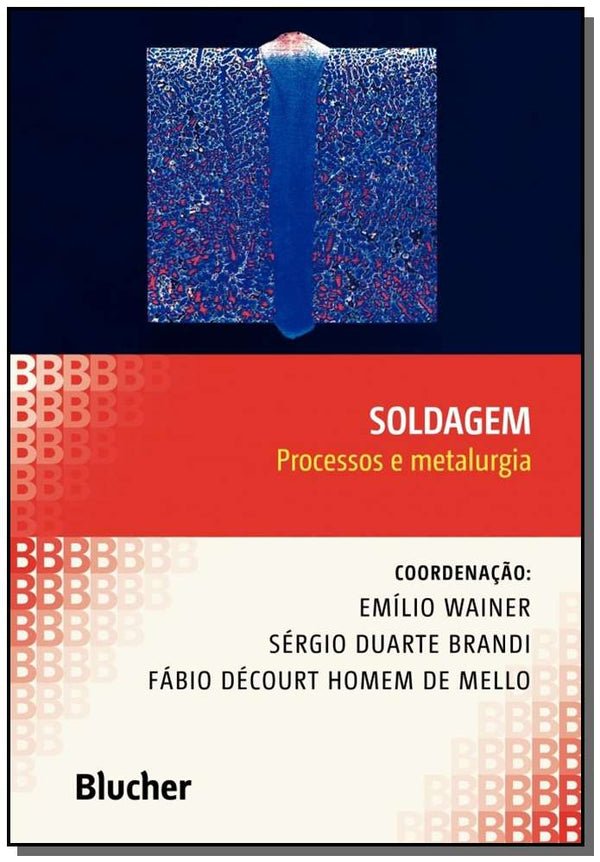 Capa do livro Soldagem, de Emilio (Coordenador), Brandi, Sergio Duart Wainer