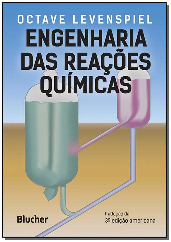 Capa do livro Engenharia das Reações Químicas, de Octave Levenspiel