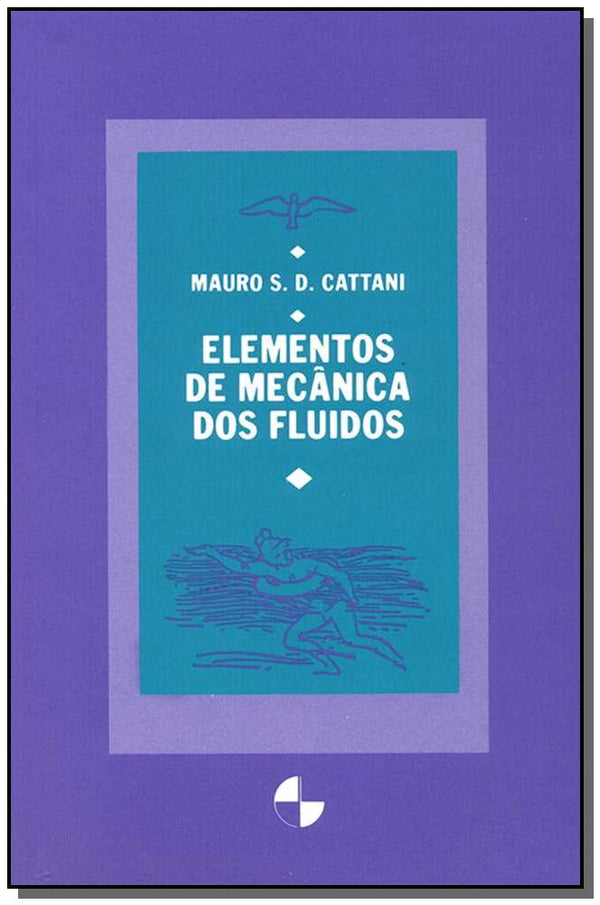Capa do livro Elementos de Mecânica dos Fluidos, de Mauro S. D. Cattani