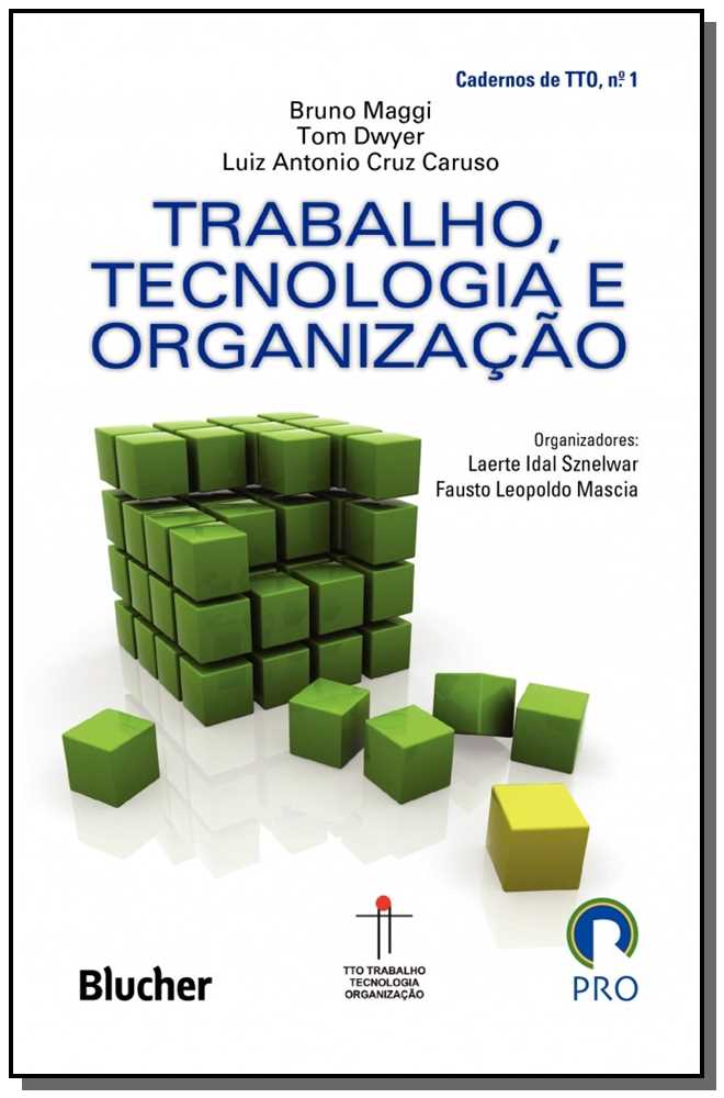 Trabalho, Tecnologia e Organização
