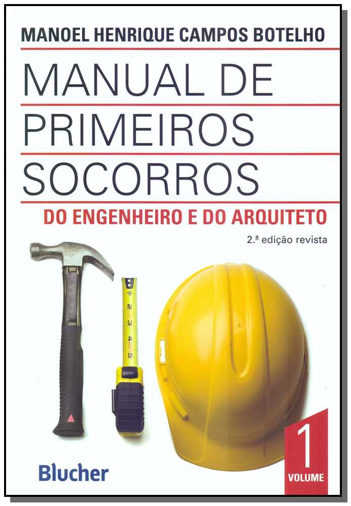 Manual de Primeiros Socorros do Engenheiro e do Arquiteto