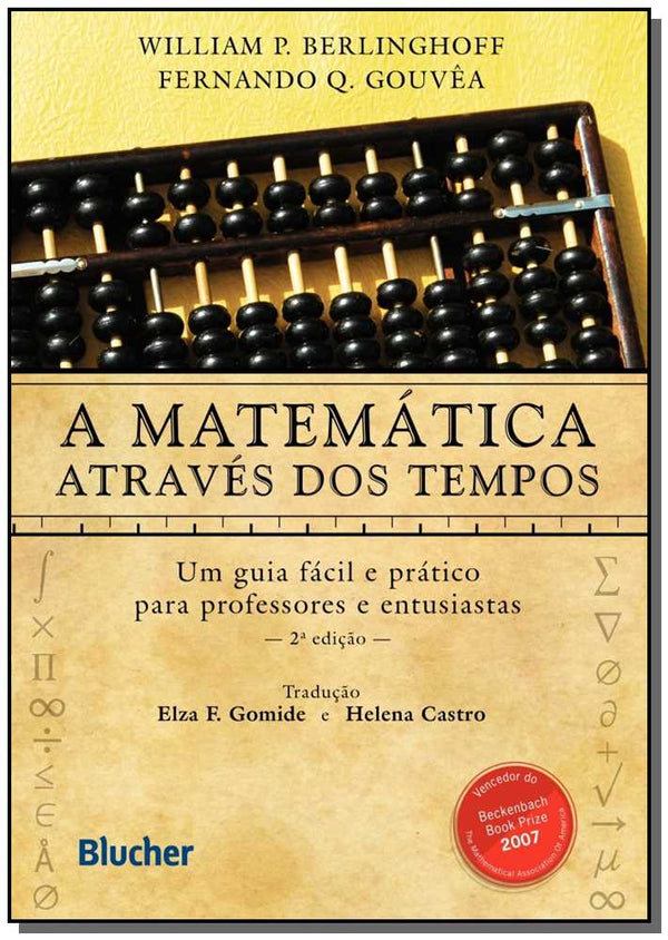 Capa do livro A Matemática Através dos Tempos, de William P. , Gouvea, Fernando Q. Berlinghoff