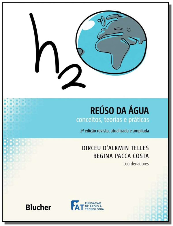 Capa do livro Reúso da Água, de Dirceu d Alkmin (Coordenador), Costa, Regi Telles