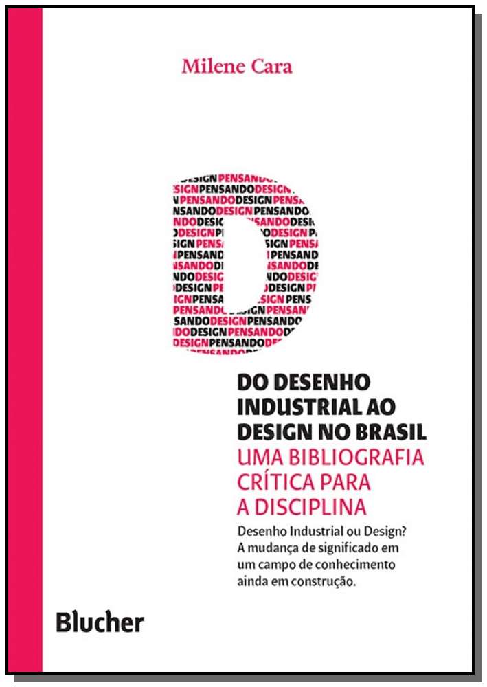 Do Desenho Industrial ao Design no Brasil