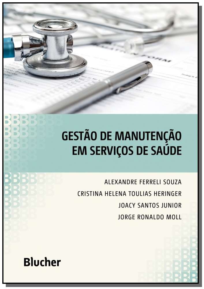 Gestão de Manutenção em Serviços de Saúde