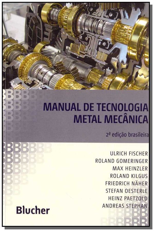 Capa do livro Manual de Tecnologia Metal Mecânica, de Fischer; Gomeringer; Heinzler; Kiglus