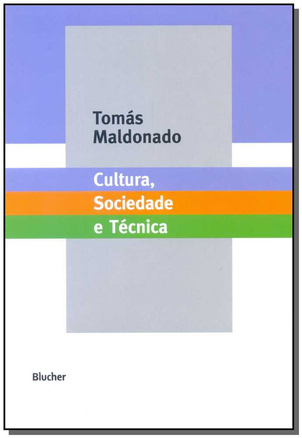 Capa do livro Cultura, Sociedade e Técnica, de Tomas Maldonado