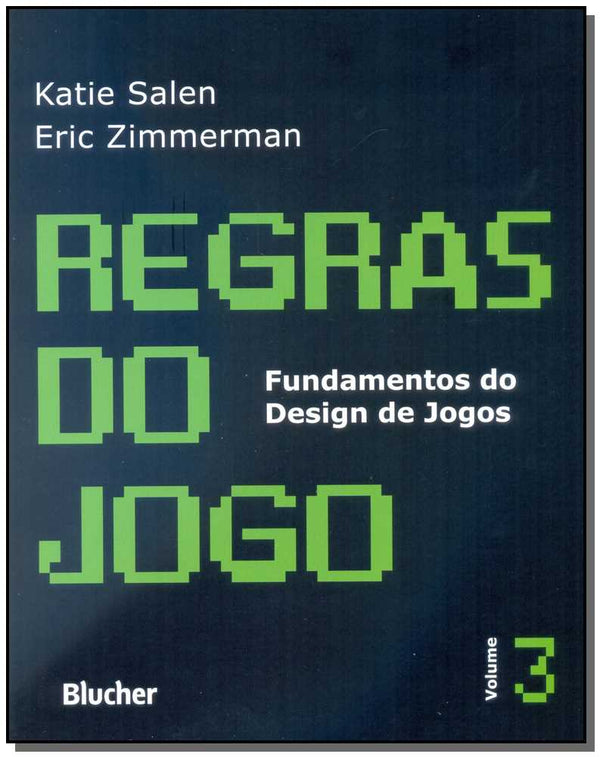 Capa do livro Regras do Jogo, de Katie Salen, Eric Zimmerman