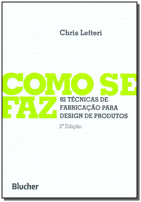Capa do livro Como se Faz, de Chris Lefteri