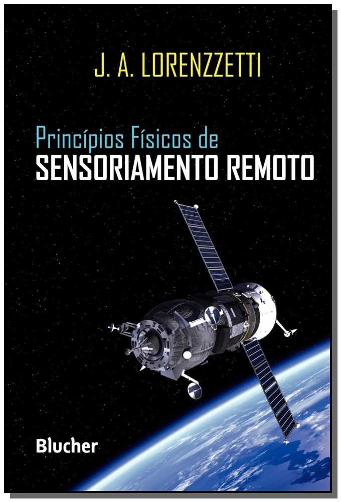 Princípios Físicos de Sensoriamento Remoto