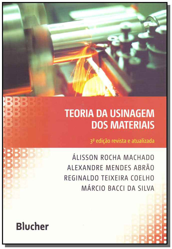 Capa do livro Teoria da Usinagem dos Materiais, de Abrao, Coelho Machado, Silva da