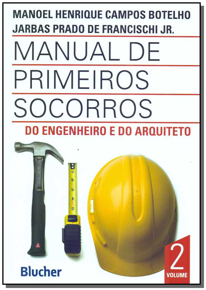 Manual de Primeiros Socorros do Engenheiro e do Arquiteto