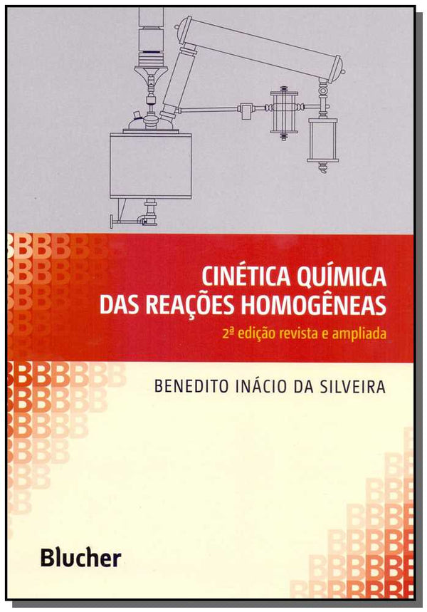 Capa do livro Cinética Química das Reações Homogêneas, de Benedito Inacio da Silveira