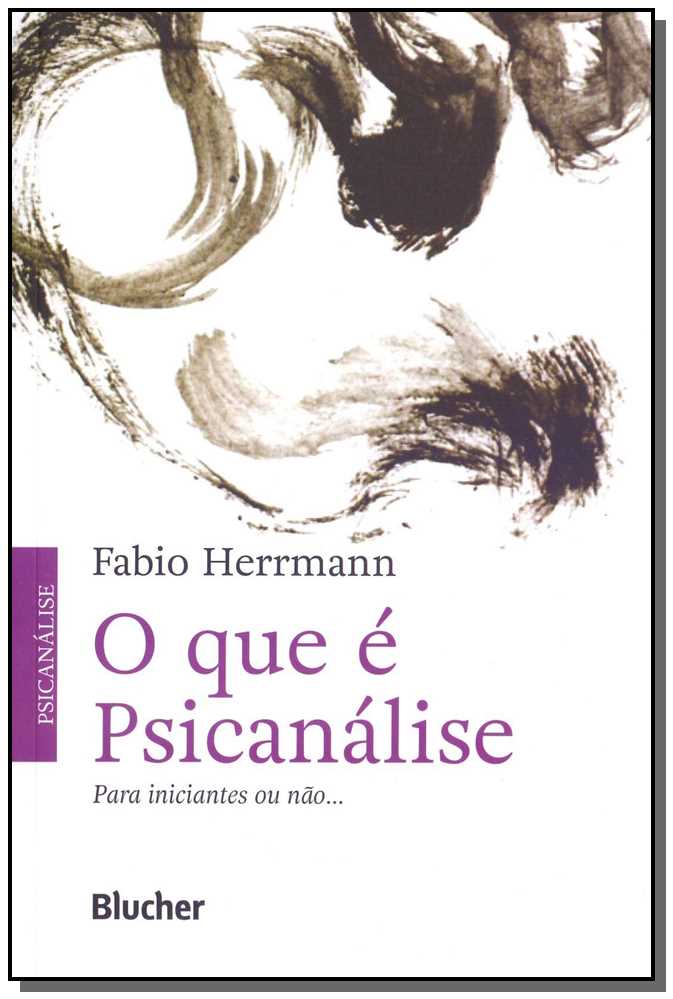 O que É Psicanálise