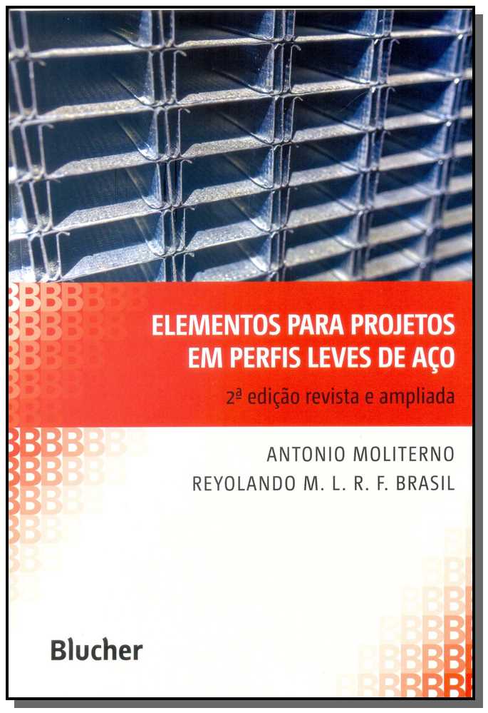 Elementos para Projetos em Perfis Leves de Aço