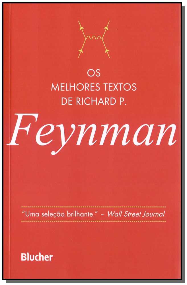 Os Melhores Textos de Richard P. Feynman