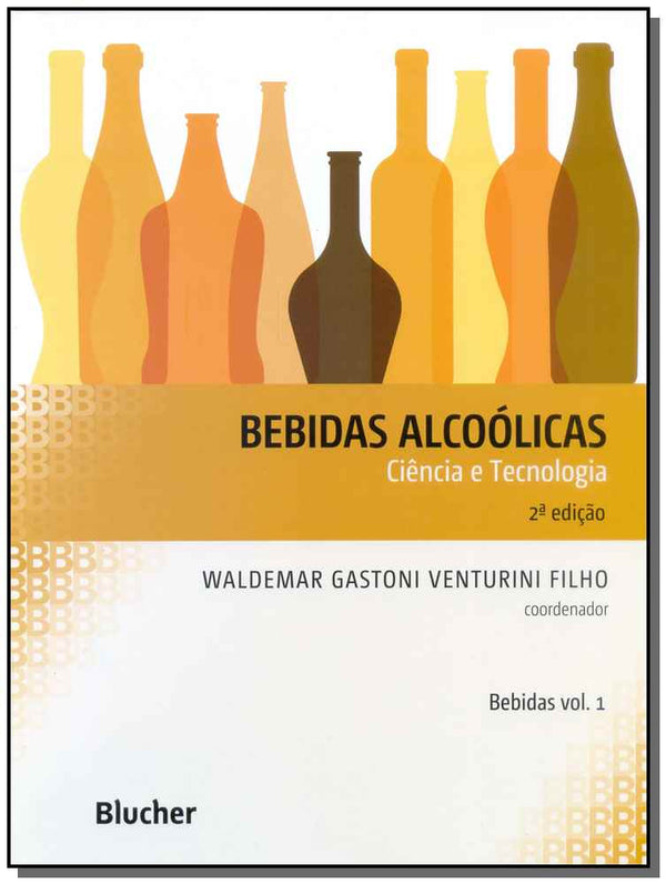 Capa do livro Bebidas Alcoólicas, de Waldemar Gastoni Venturini Filho