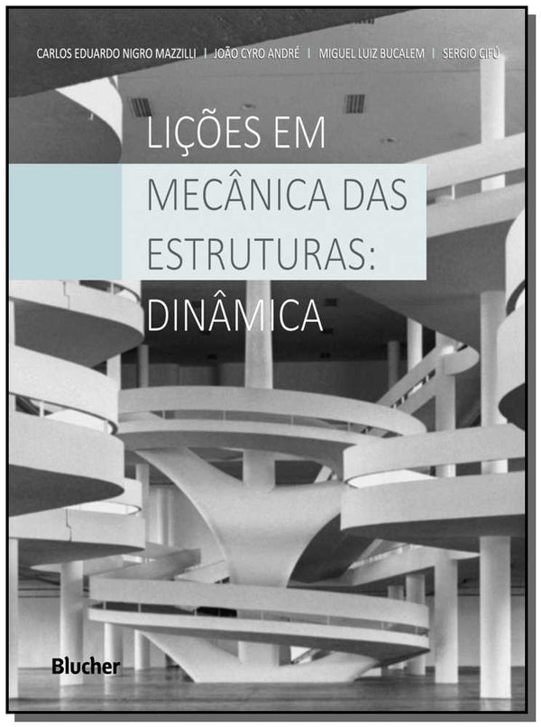 Capa do livro Lições em Mecânica das Estruturas, de Carlos Eduardo Nigro , Andre, Joao Cyro Mazzilli