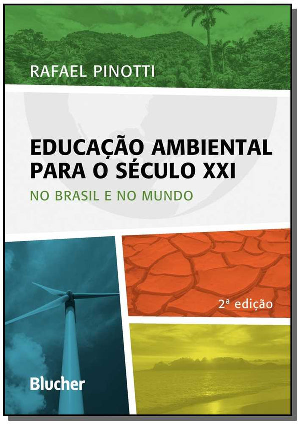 Capa do livro Educação Ambiental para o Século XXI, de Rafael Pinotti