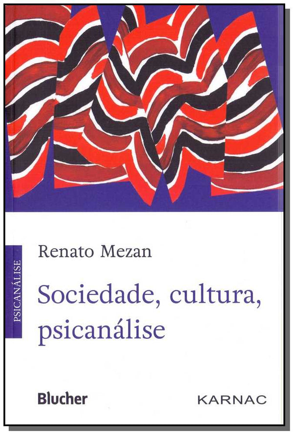 Capa do livro Sociedade, Cultura, Psicanálise, de Renato Mezan
