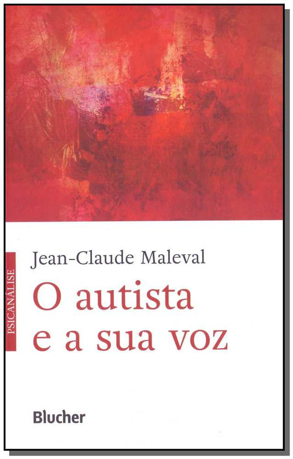 Capa do livro O Autista e a Sua Voz, de Jean-Claude Maleval