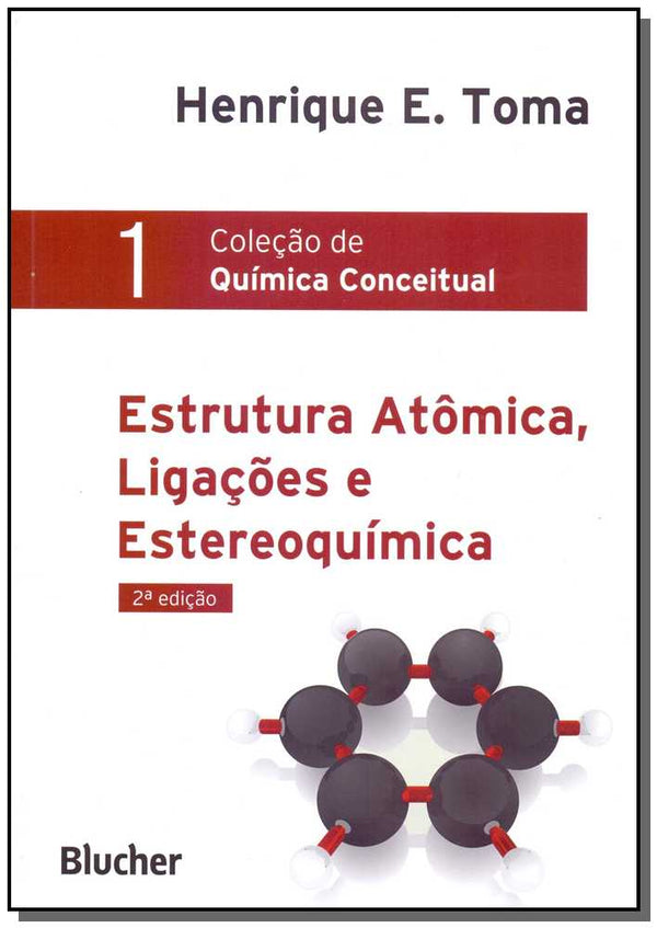 Capa do livro Estrutura Atômica, Ligações e Estereoquímica, de Henrique E. Toma