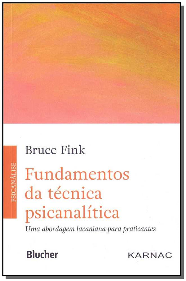 Capa do livro Fundamentos da Técnica Psicanalítica, de Bruce Fink