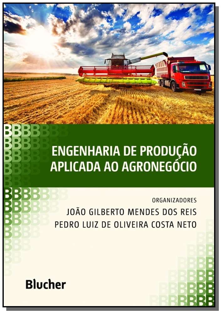 Engenharia de Produção Aplicada ao Agronegócio
