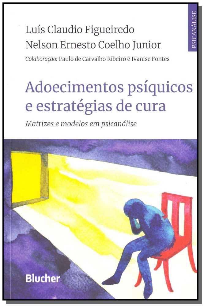Adoecimentos Psíquicos e Estratégias de Cura