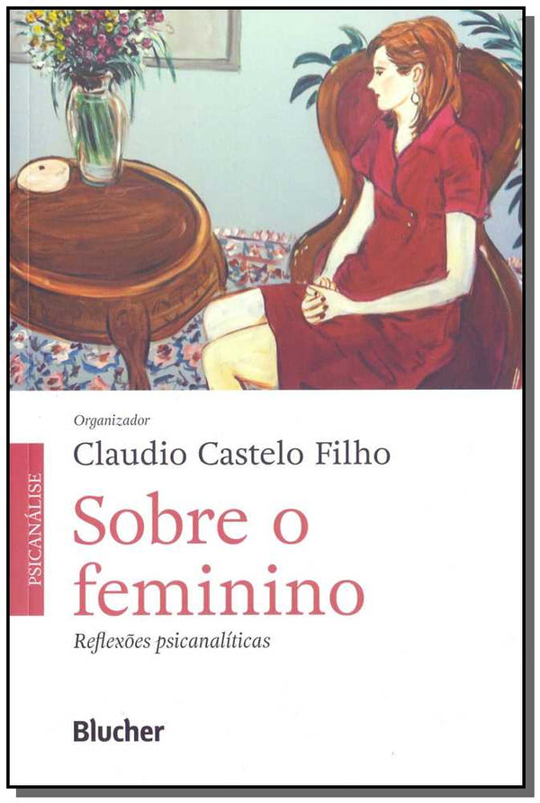 Capa do livro Sobre o Feminino, de Claudio Castelo Filho (org.)
