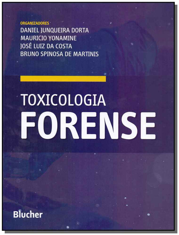 Capa do livro Toxicologia Forense, de Bruno Spinosa de Martinis