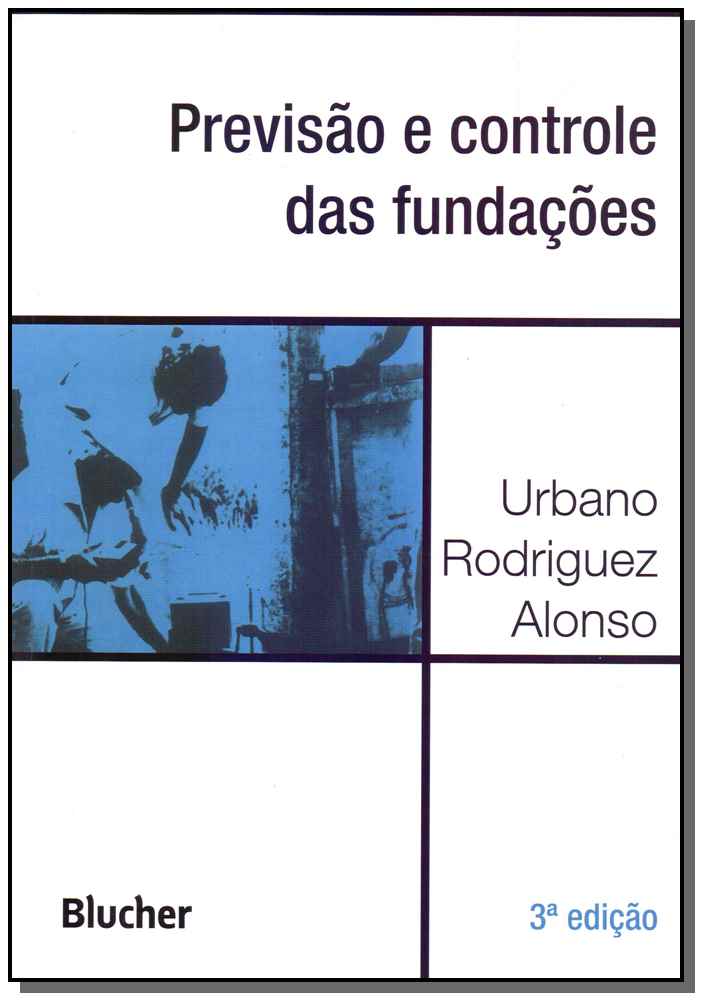 Previsão e Controle das Fundações