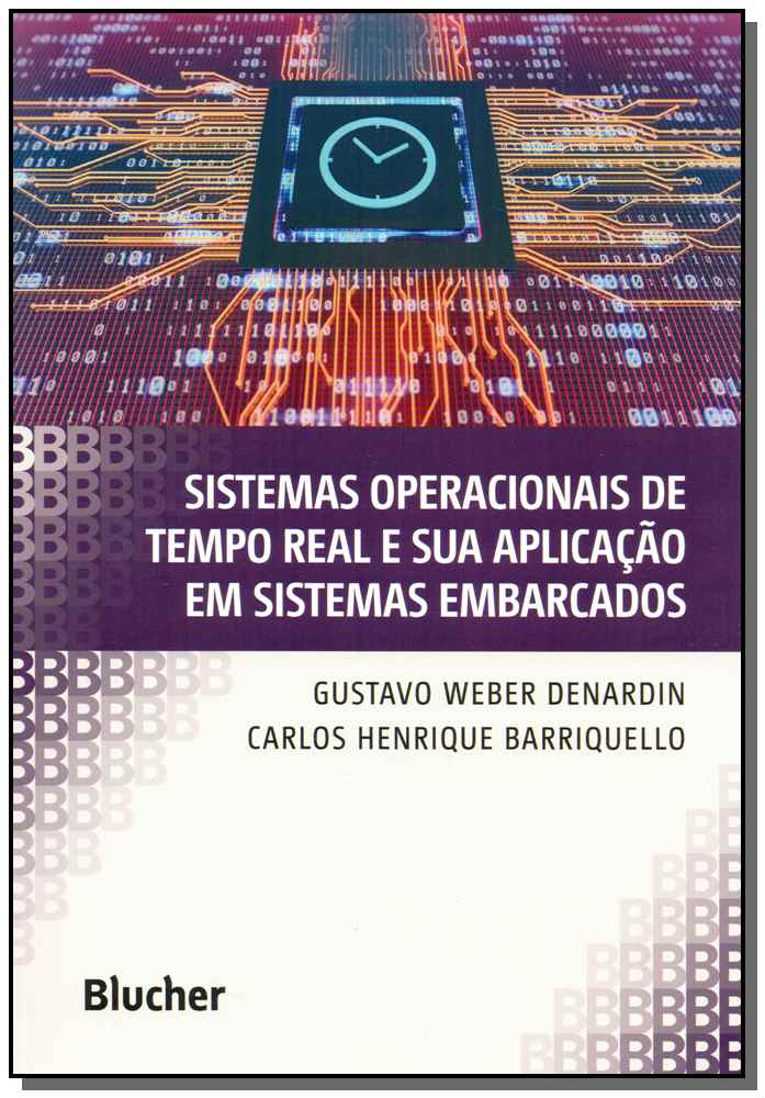 Sistemas Operacionais de Tempo Real e Sua Aplicação em Sistemas Embarcados