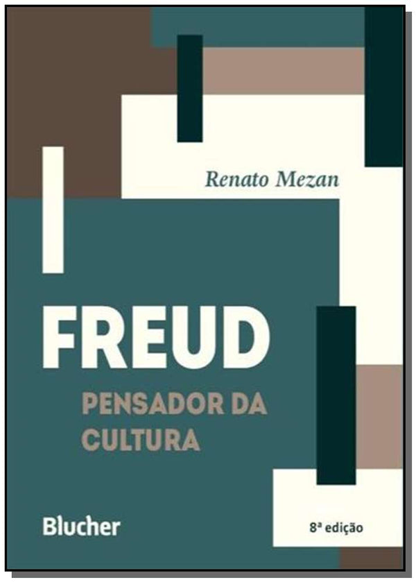 Capa do livro Freud, Pensador da Cultura, de Renato Mezan