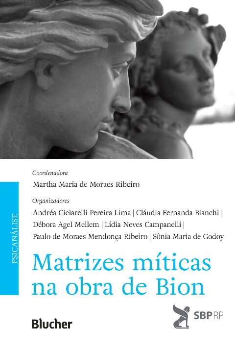 Capa do livro Matrizes Míticas na Obra de Bion, de Martha Maria de Moraes Ribeiro
