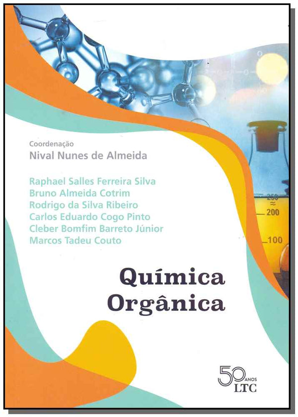 Capa do livro Química Orgânica - (5543), de Silva; Cotim; Ribeiro; Pinto; Couto