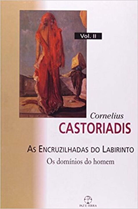 Capa do livro As Encruzilhadas do Labirinto - Vol. 02, de Cornelius Castoriadis