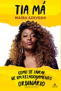 Capa do livro Como se Livrar de um Relacionamento Ordinário, de Maira Azevedo
