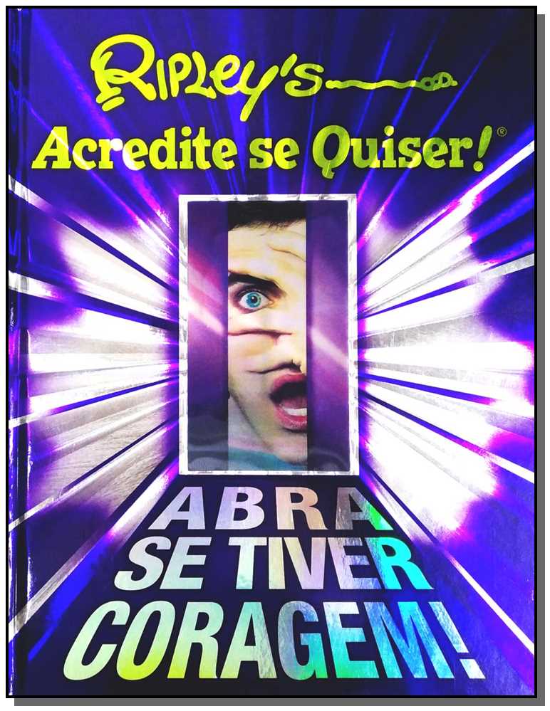 Ripley's - Acredite se Quiser! Abra se Tiver Coragem!