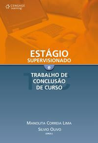 Estágio Supervisionado e Trabalho de Conclusão de Curso
